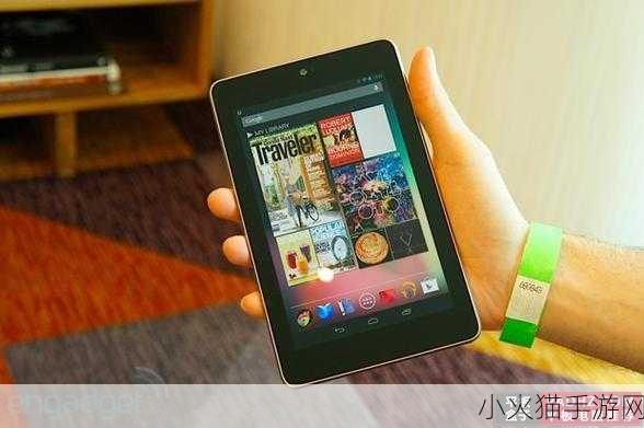 nexus7二代最新系统 探索Nexus 7二代最新系统的强大功能与用户体验